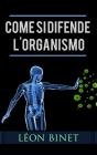 Come Si Difende L'Organismo - Preview
