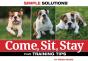 Come, Sit, Stay - Preview