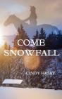 Come Snowfall - Preview