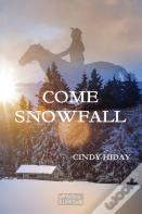 Come Snowfall