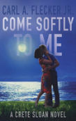 Come Softly To Me