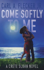Come Softly To Me - Preview