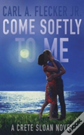 Come Softly To Me