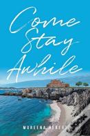 Come Stay Awhile