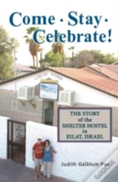 Come, Stay, Celebrate!