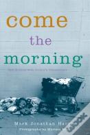 Come The Morning