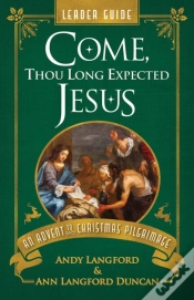 Capa do artigo Come, Thou Long Expected Jesus Leader Guide