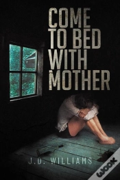 Capa do artigo Come To Bed With Mother