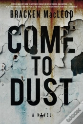 Come To Dust
