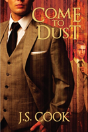 Come To Dust - Preview