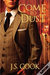 Come To Dust