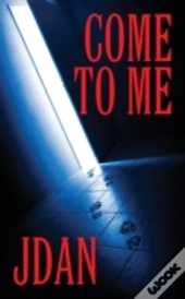 Come To Me