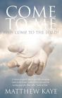 Come To Me - Preview