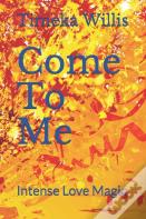 Come To Me