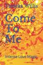 Come To Me - Preview