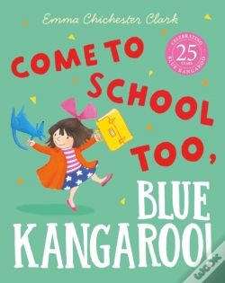 Capa do artigo Come To School Too, Blue Kangaroo!