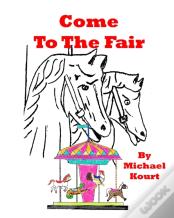 Come To The Fair