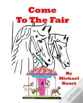 Come To The Fair