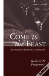 Come To The Feast