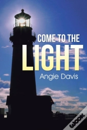 Come To The Light