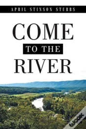 Capa do artigo Come To The River