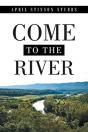 Come To The River - Preview