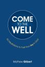 Come To The Well - Preview