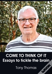 Come To Think Of It