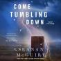 Come Tumbling Down - Preview