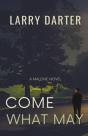 Come What May - Preview