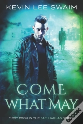 Come What May