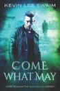 Come What May - Preview