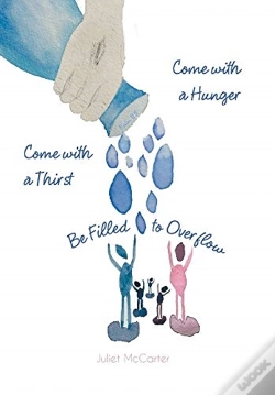 Capa do artigo Come With A Hunger, Come With A Thirst, Be Filled To Overflow