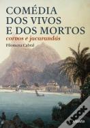 Comédia dos Vivos e dos Mortos