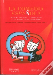 Capa do artigo Comedia Española Entre El Realismo, La Provocacion Y Las Nuevas Formas (1950-2000), La
