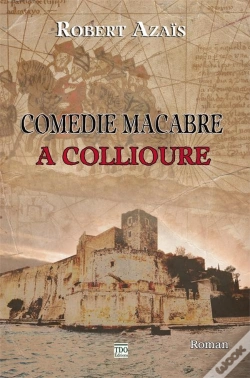 Capa do artigo Comedie Macabre A Collioure