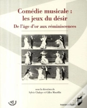 Capa do artigo Comédie Musicale ; Les Jeux Du Désir ; De L
