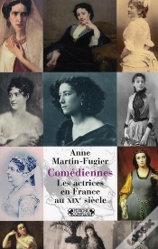 Capa do artigo Comédiennes ; Les Actrices En France Au Xixe Siècle