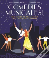 Capa do artigo Comédies Musicales ! Mon Cahier De Réalisateur