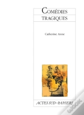 Comédies Tragiques