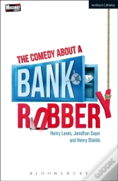 Comedy About A Bank Robbery