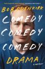 Comedy, Comedy, Comedy, Drama - Preview