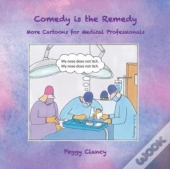 Comedy Is The Remedy