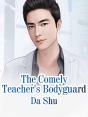 Comely Teacher'S Bodyguard - Preview