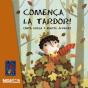 Comença La Tardor! - Preview