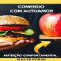 Comendo Com Autoamor - Preview