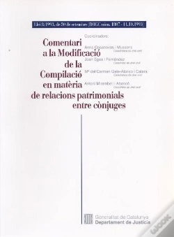 Capa do artigo Comentari A La Modificació De La Compilació En Matèria De Relacions Patrimonials Entre Cònjuges