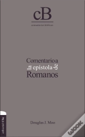 Comentario A La Ep?Stola De Romanos  