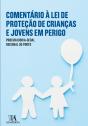 Comentário à Lei de Proteção de Crianças e Jovens em Perigo  - Preview