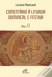 Capa do artigo Comentário à Liturgia Dominical e Festiva - Ano A